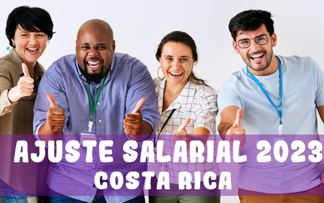Ajuste Salarial 2023 Costa Rica Bit Cloud